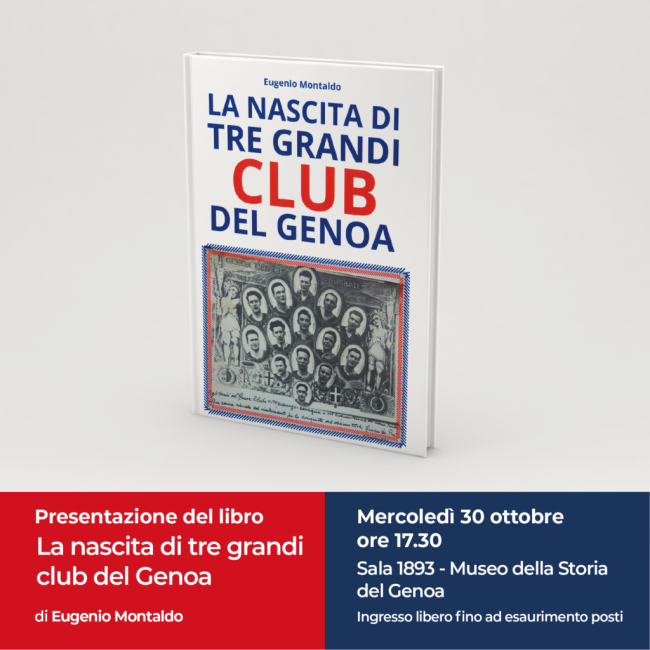 La nascita di tre grandi club del Genoa. Presentazione di volume